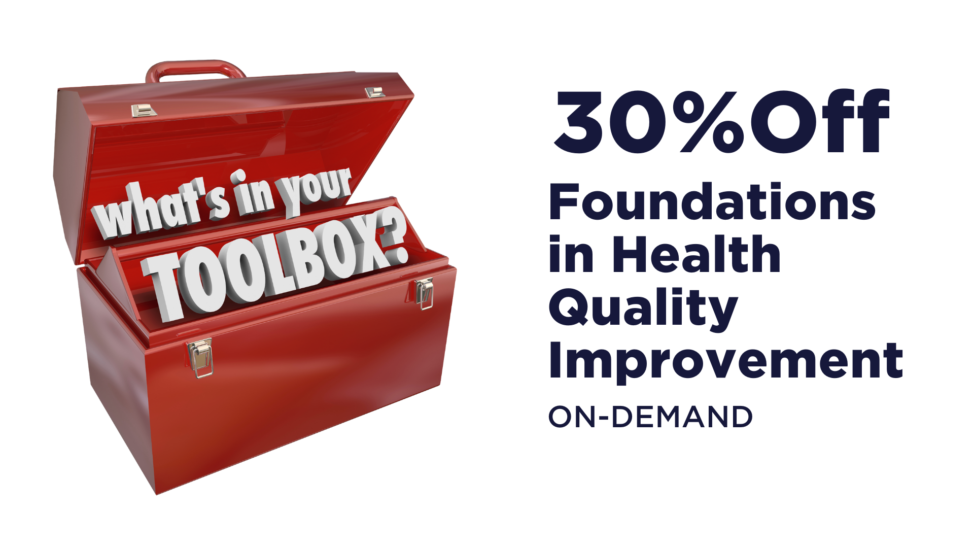 30% off Foundations in Health Quality Improvement On-Demand